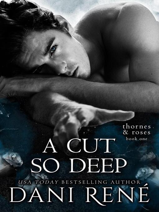 Title details for A Cut so Deep by Dani René - Wait list